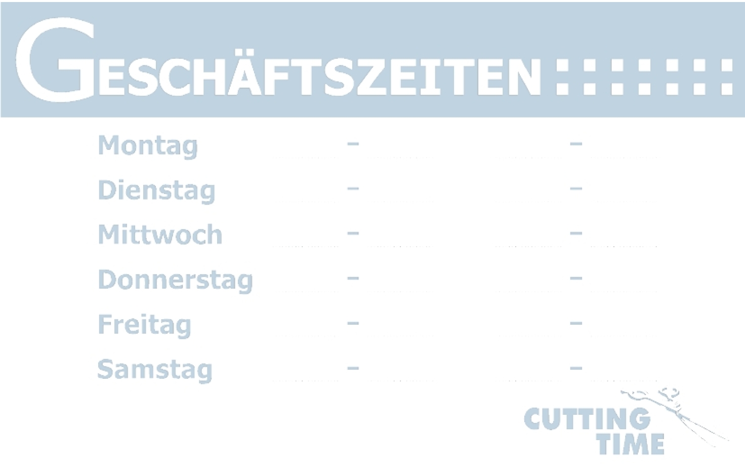 Trend Design Geschäftszeitenschild Cut in the City